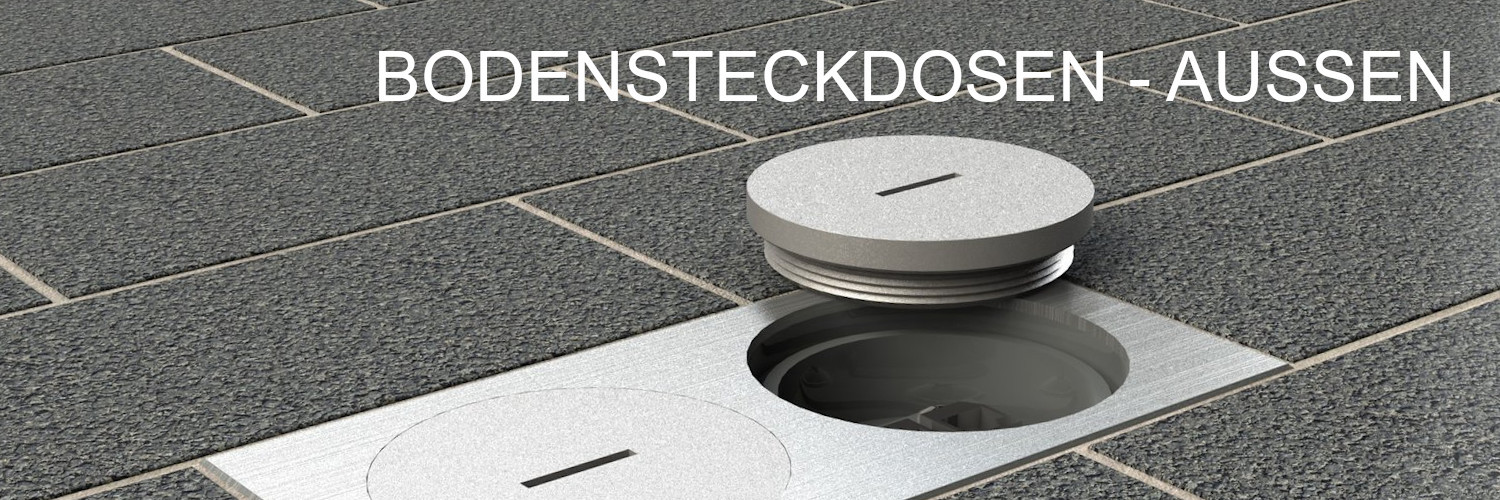 Bodensteckdosen für den Außenbereich Bodensteckdosen für den Außenbereich